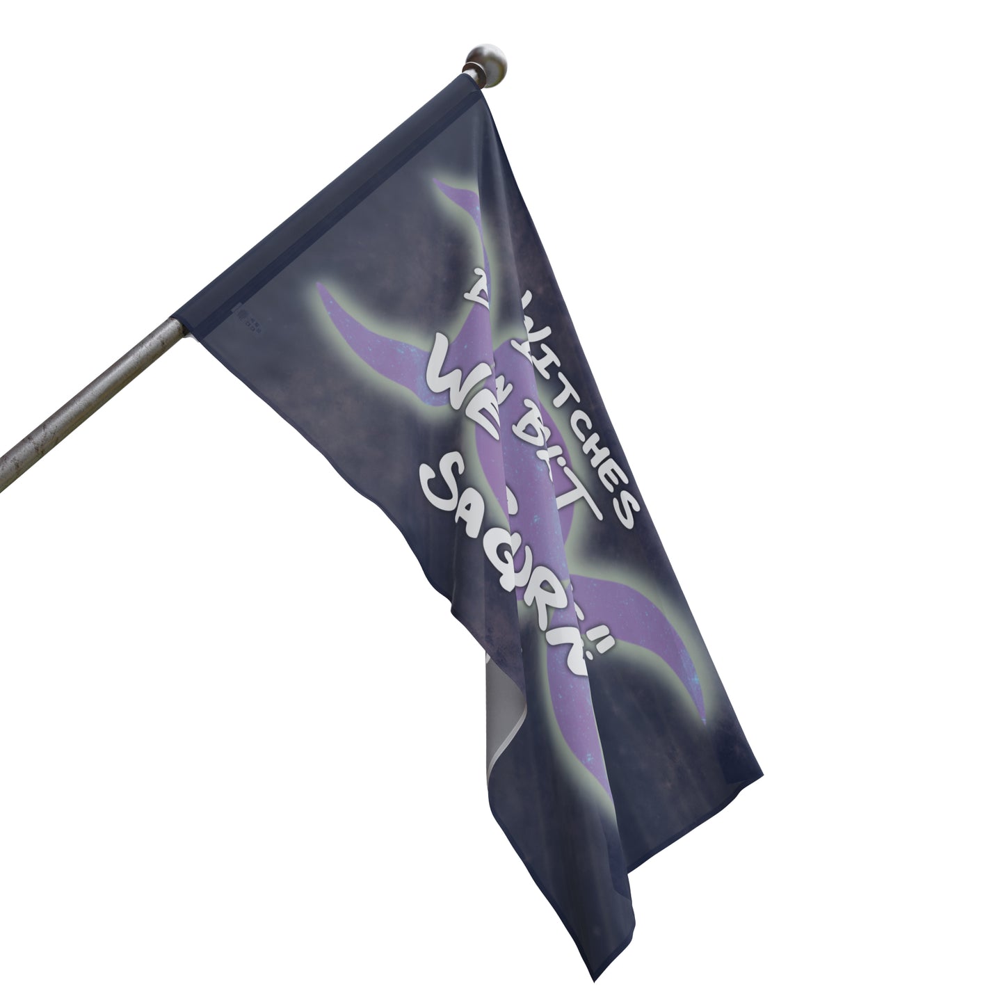Witches don’t burn babies, we burn sage Flag - Tales from the Tangle