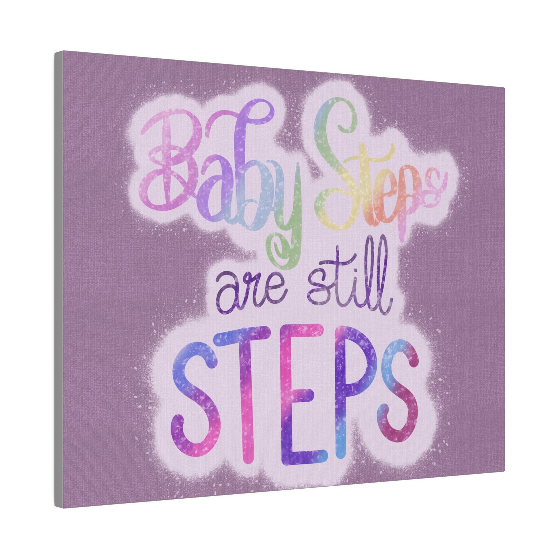 Baby Steps are Still Steps Matte Canvas, Stretched, 0.75" - Tales from the Tangle