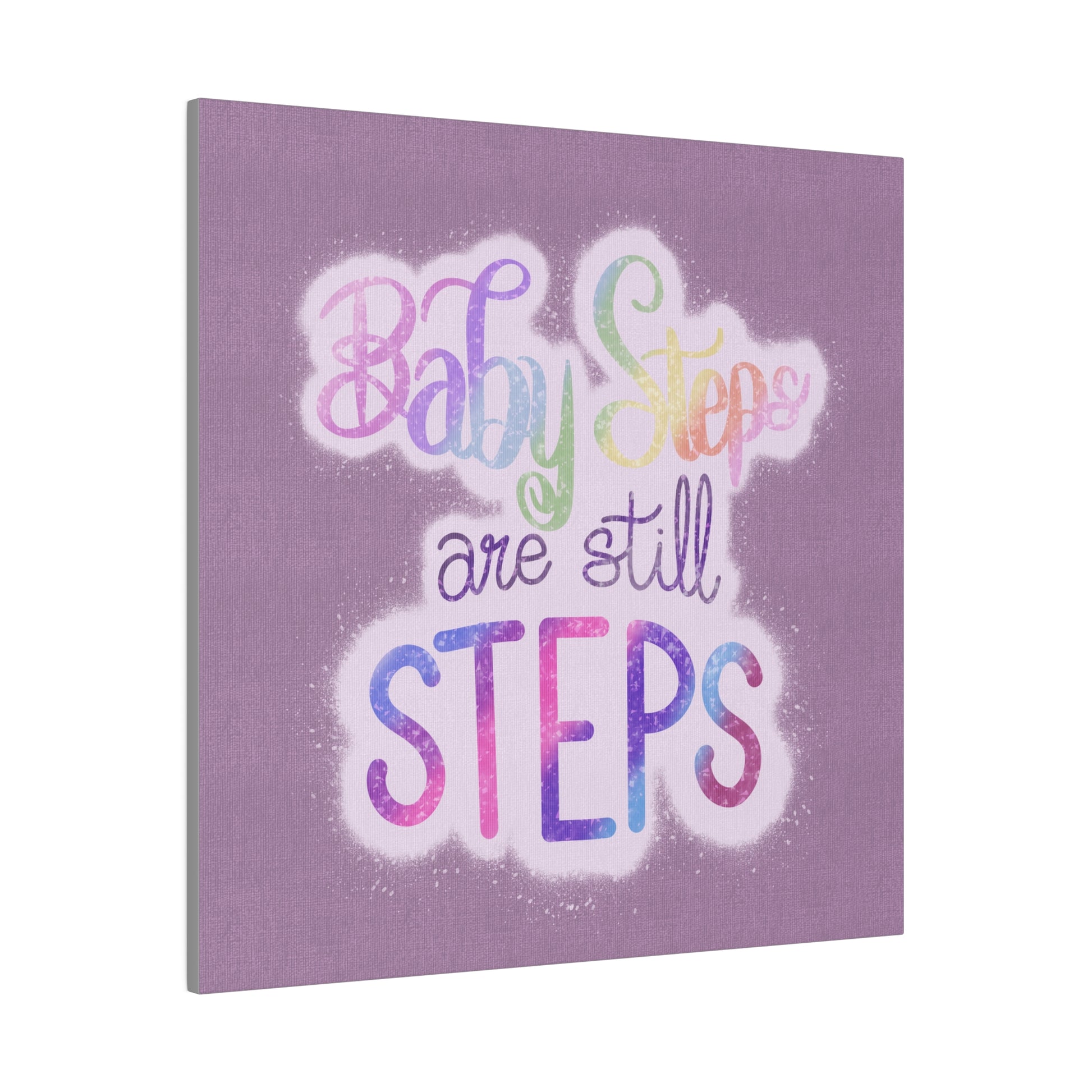 Baby Steps are Still Steps Matte Canvas, Stretched, 0.75" - Tales from the Tangle