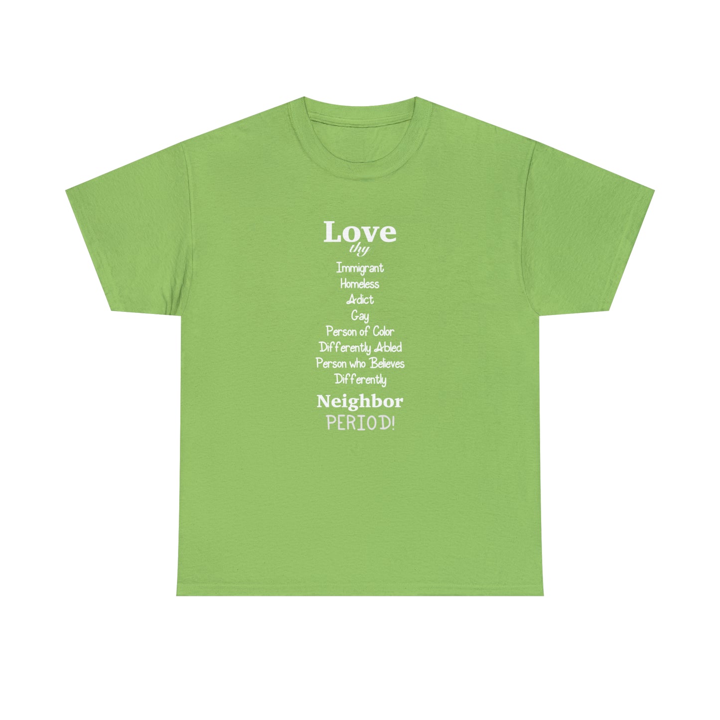 Love Thy Neighbor Unisex Heavy Cotton Tee - Tales from the Tangle