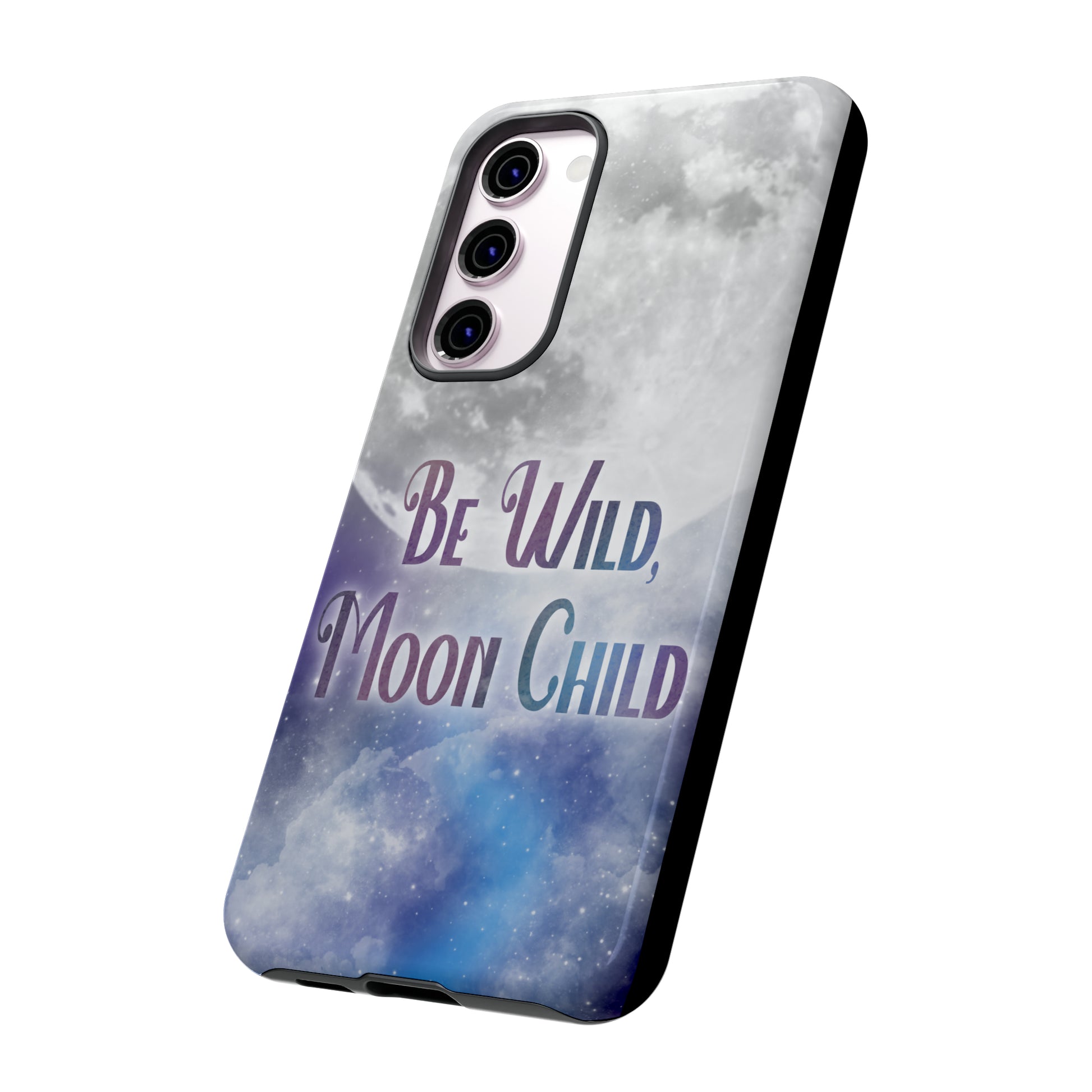 Be Wild, Moon Child Tough Cases - Tales from the Tangle