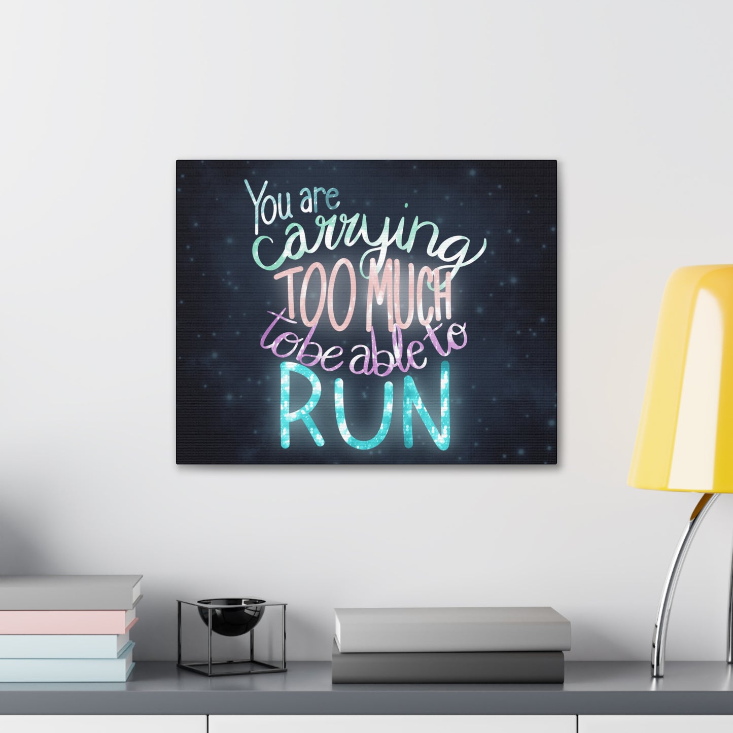 You are carrying too much to be able to run Canvas Gallery Wraps