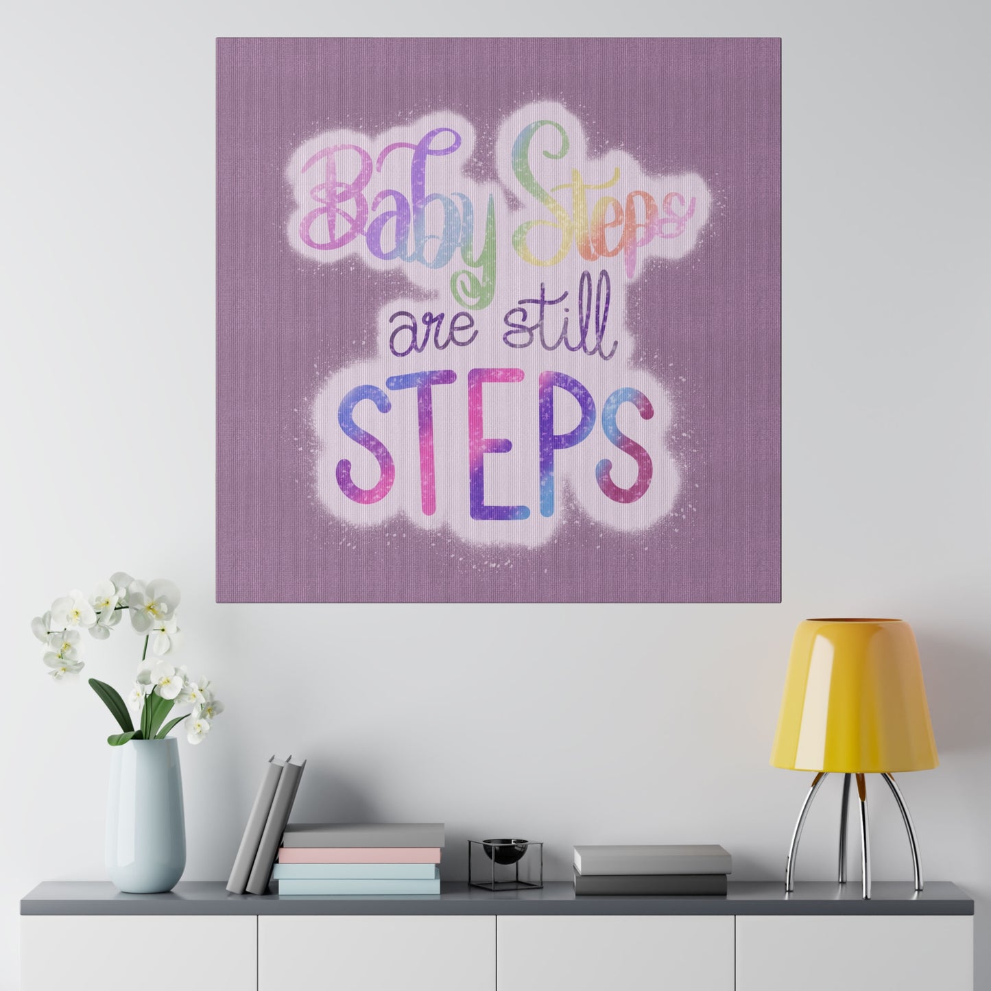 Baby Steps are Still Steps Matte Canvas, Stretched, 0.75"
