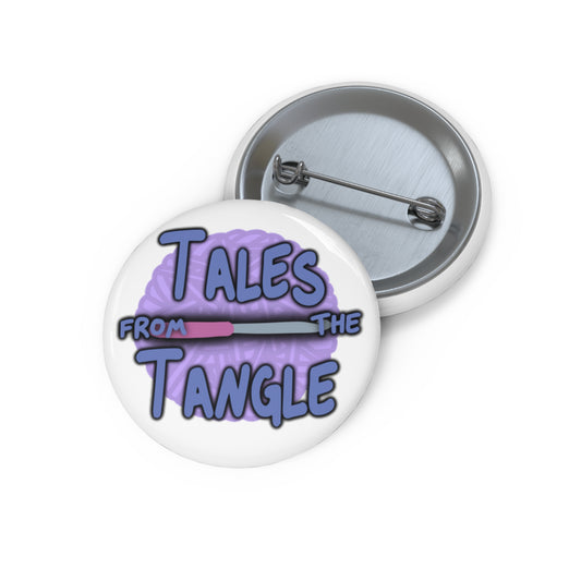 Tales from the Tangle Logo Custom Pin Buttons - Tales from the Tangle