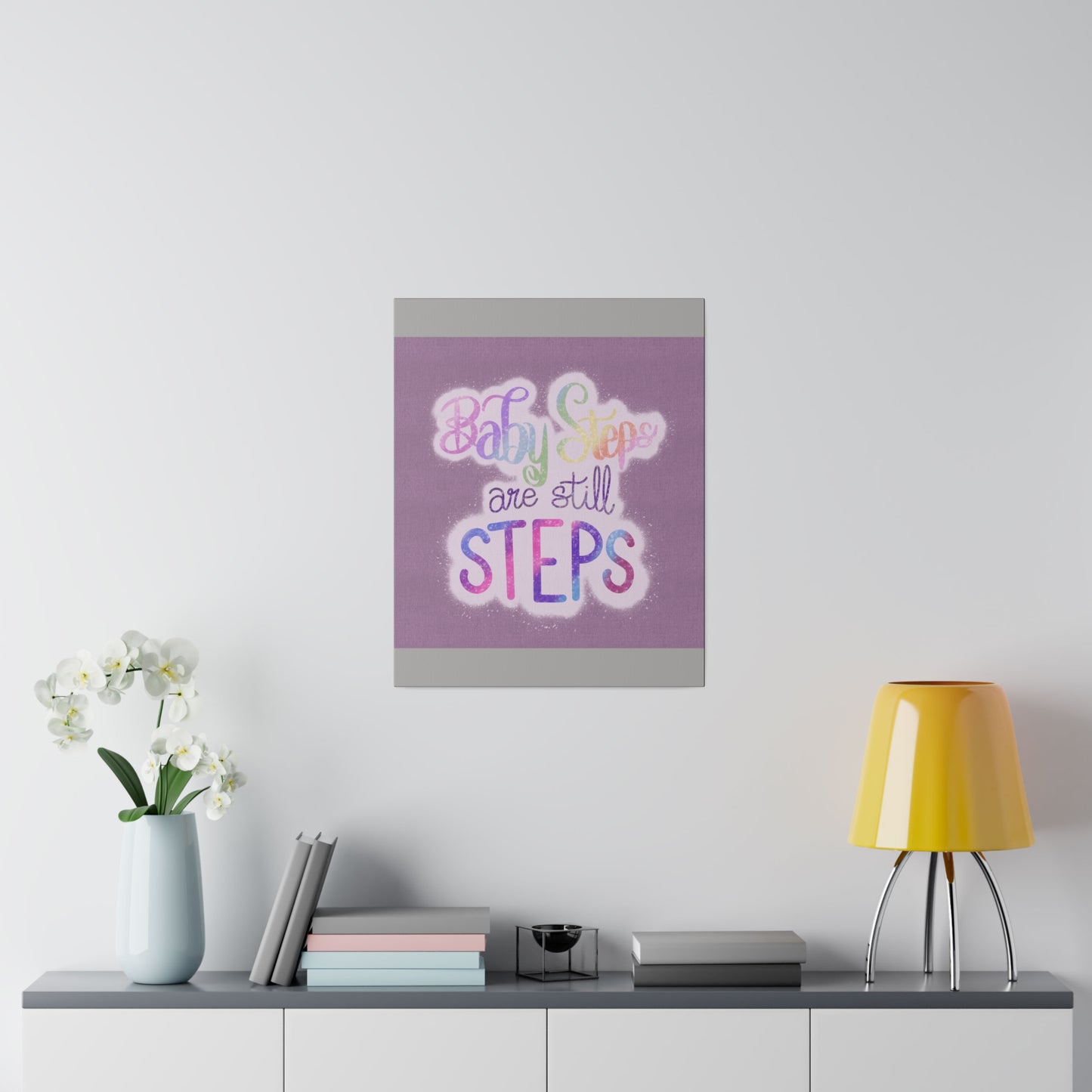 Baby Steps are Still Steps Matte Canvas, Stretched, 0.75"