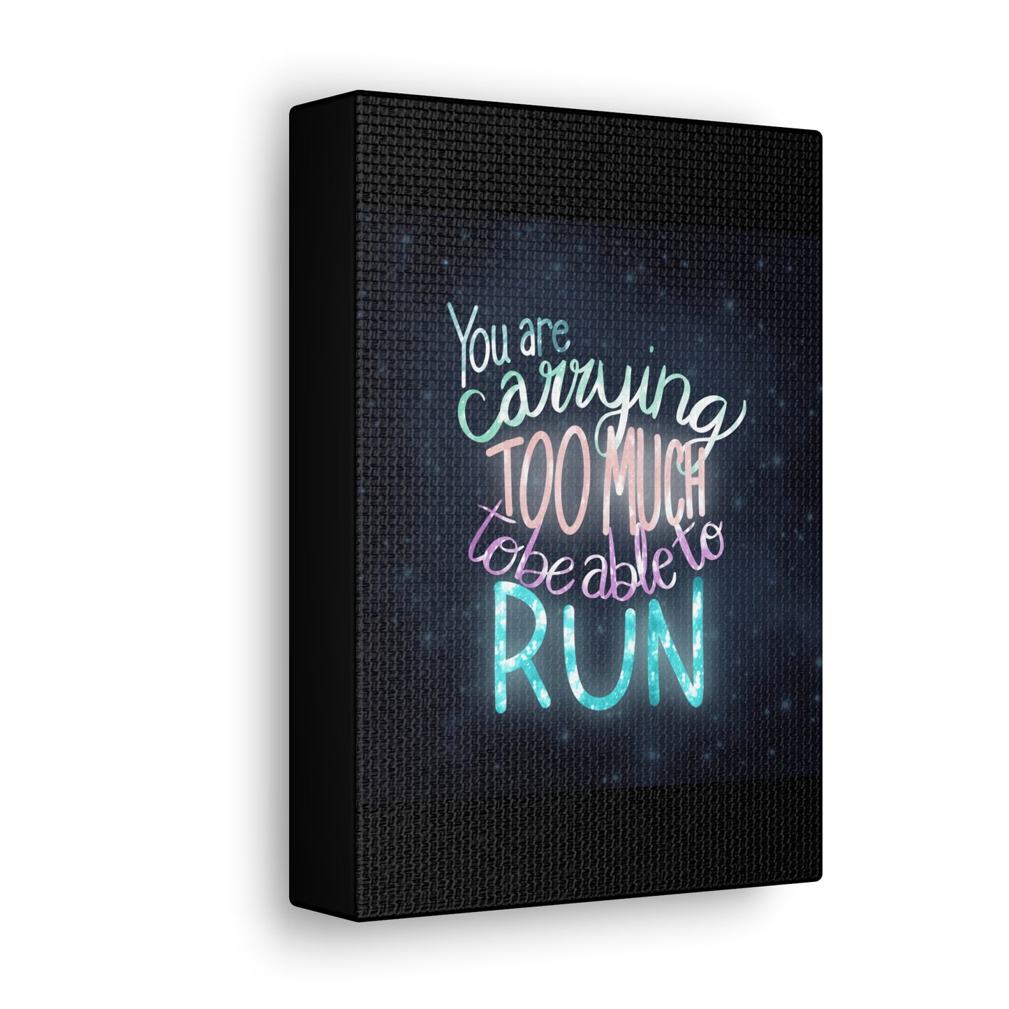 You are carrying too much to be able to run Canvas Gallery Wraps