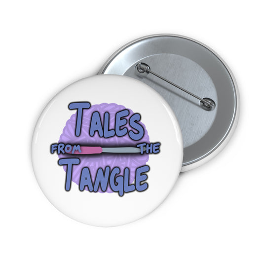 Tales from the Tangle Logo Custom Pin Buttons - Tales from the Tangle