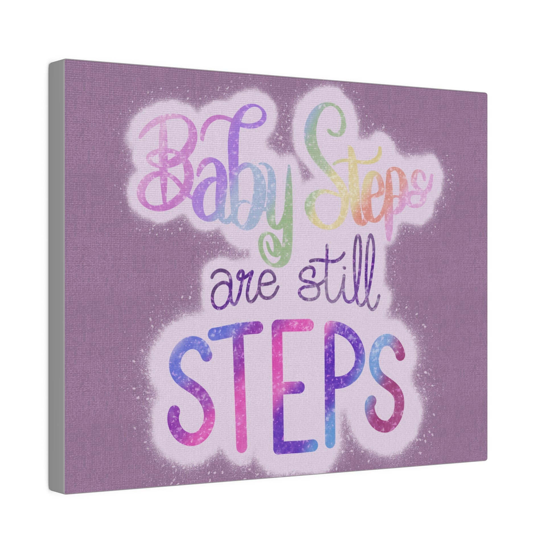 Baby Steps are Still Steps Matte Canvas, Stretched, 0.75" - Tales from the Tangle
