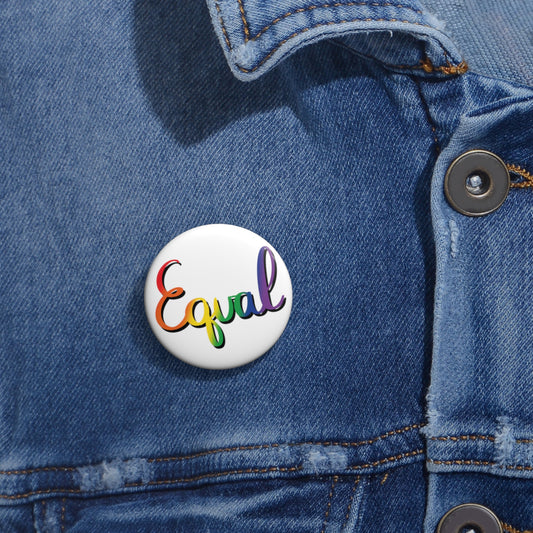 Rainbow Pride Equal Custom Pin Buttons - Tales from the Tangle