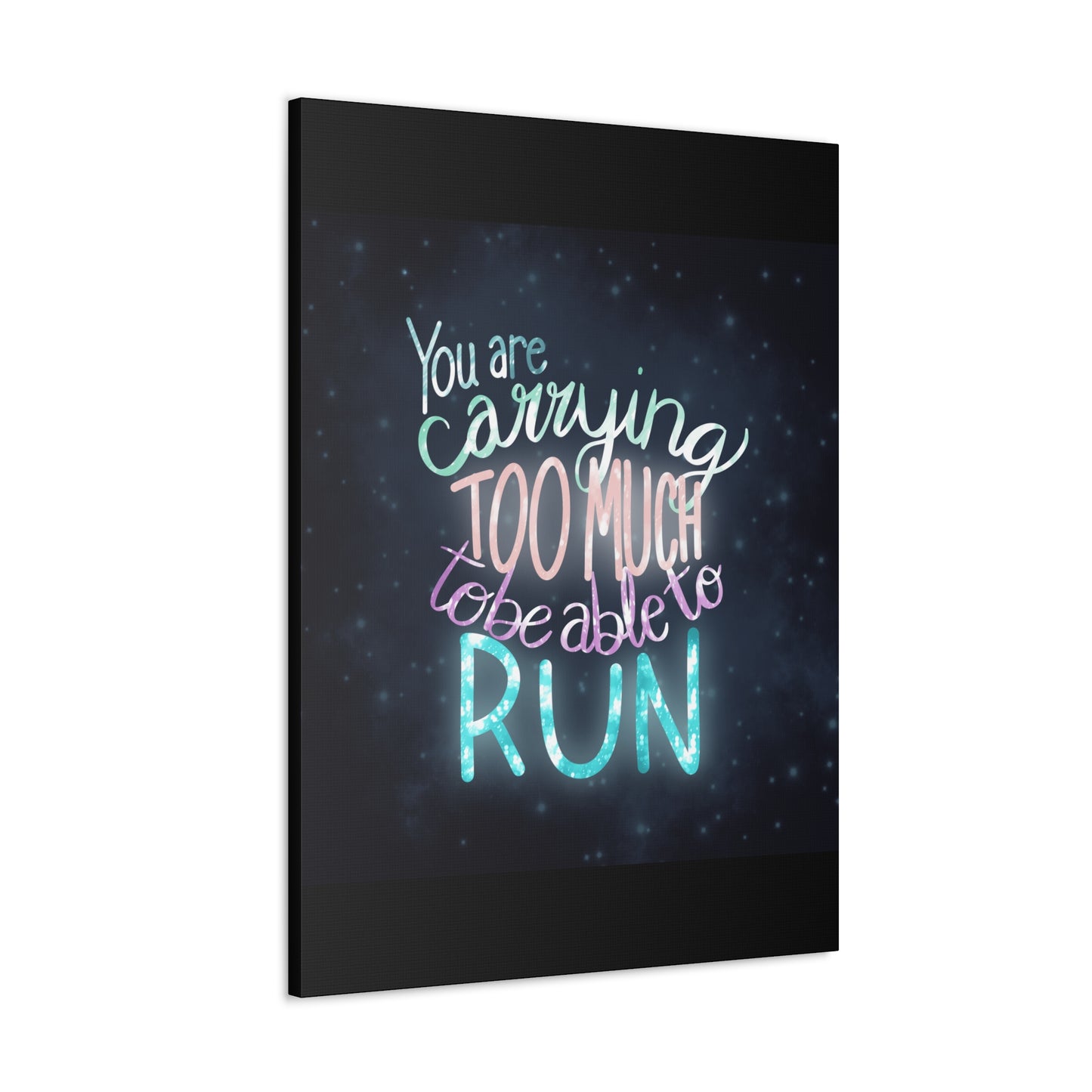 You are carrying too much to be able to run Canvas Gallery Wraps