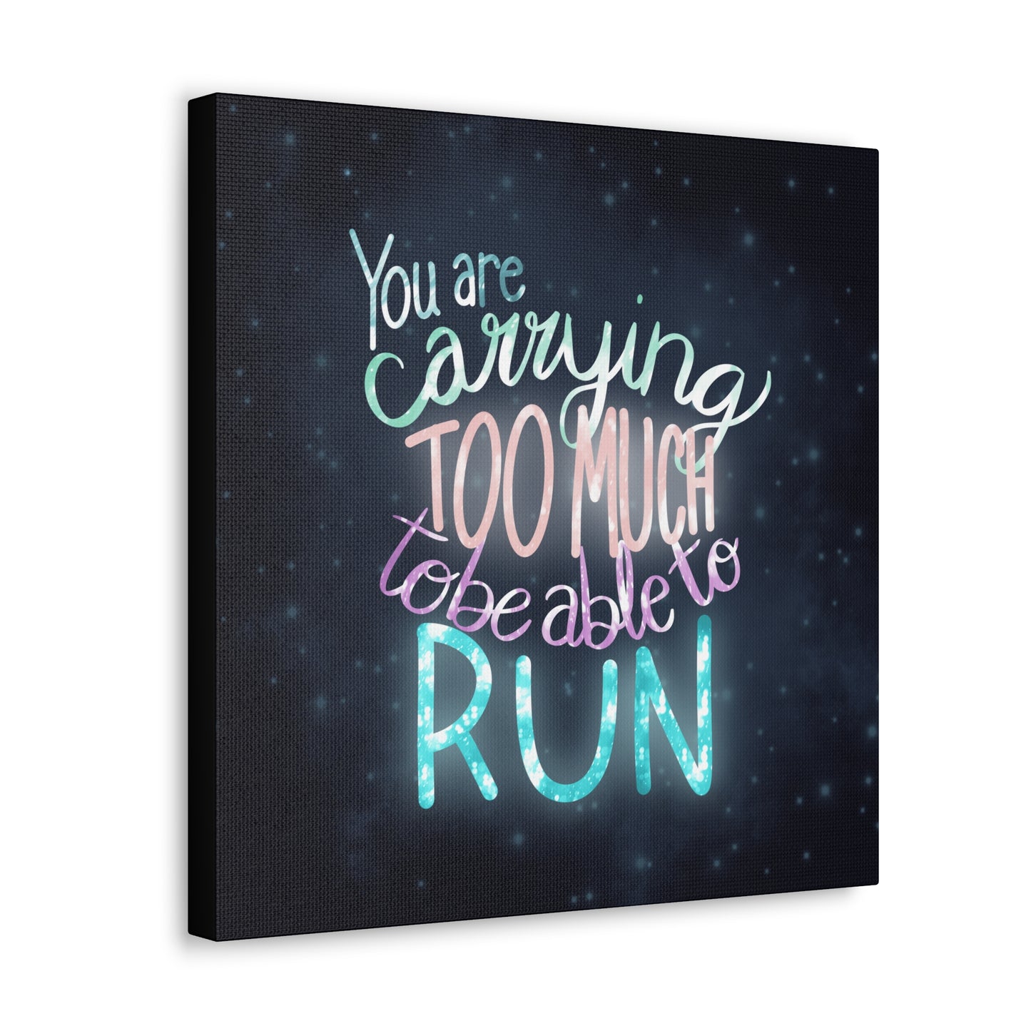 You are carrying too much to be able to run Canvas Gallery Wraps