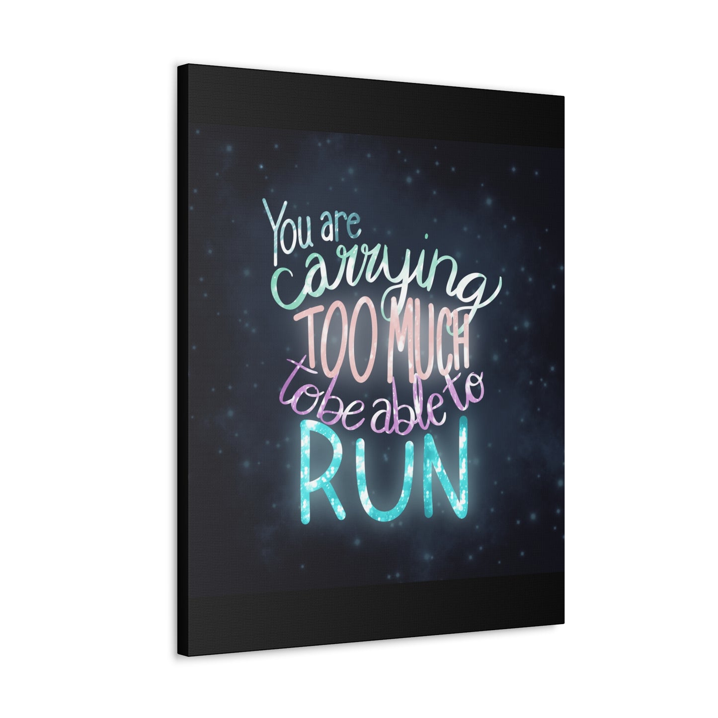 You are carrying too much to be able to run Canvas Gallery Wraps