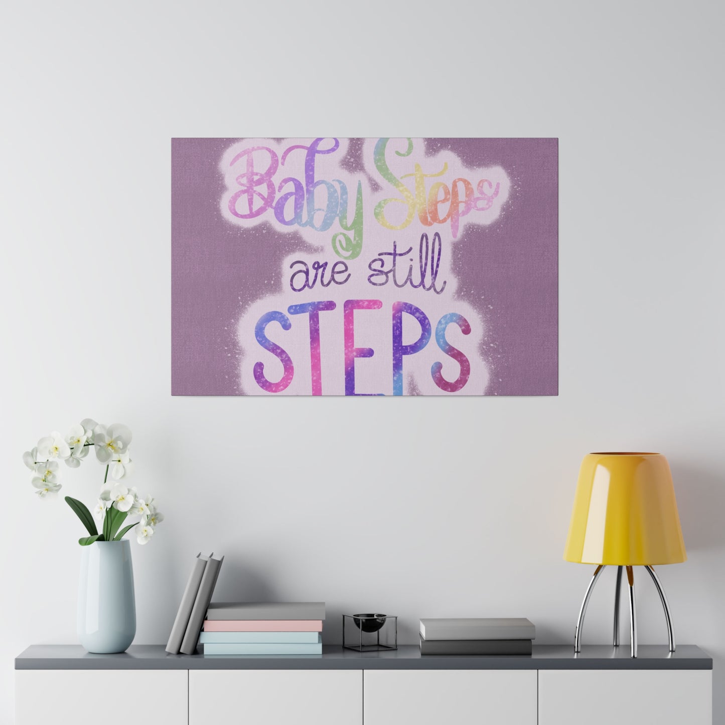 Baby Steps are Still Steps Matte Canvas, Stretched, 0.75"