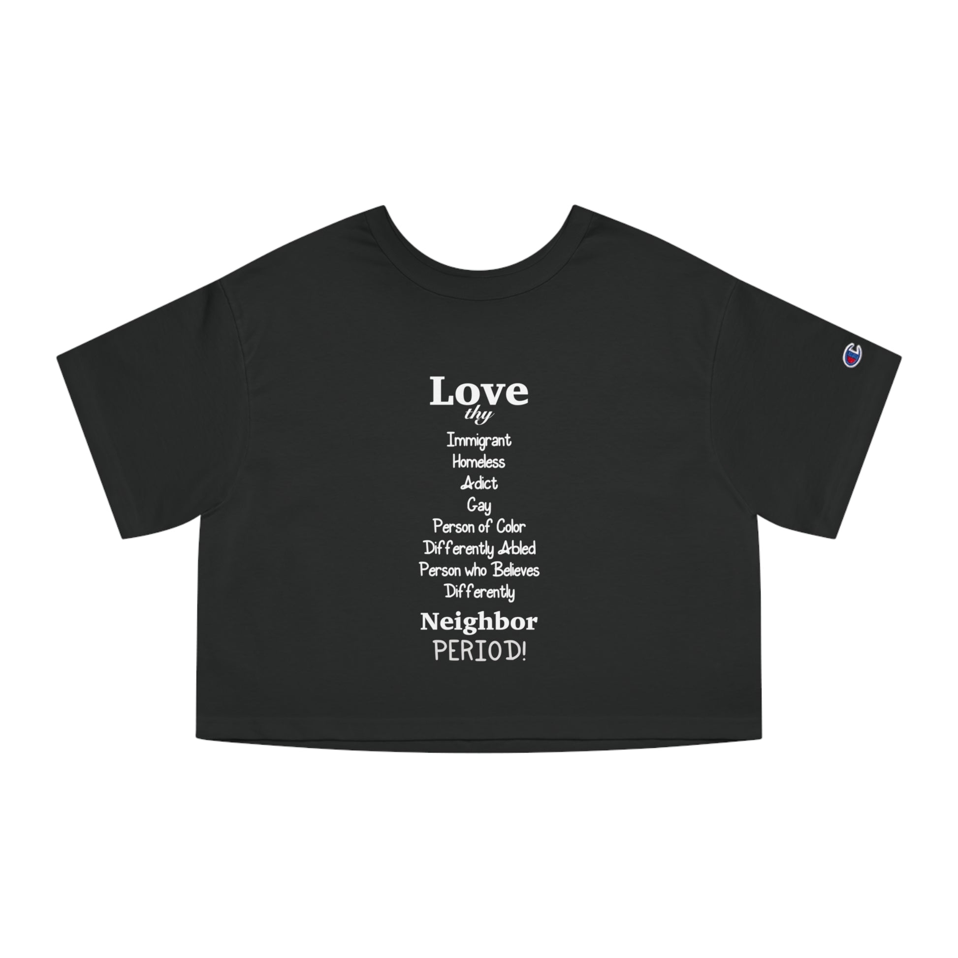 Love thy Neighbor Champion Women's Heritage Cropped T-Shirt - Tales from the Tangle