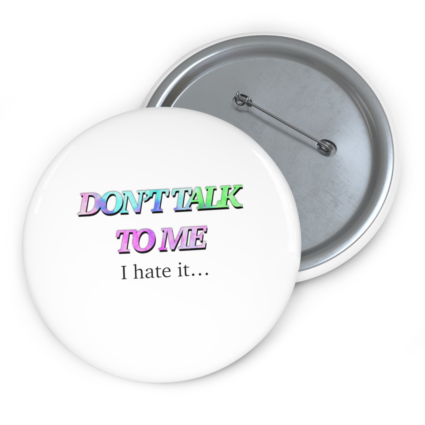 Don’t talk to me Custom Pin Buttons - Tales from the Tangle