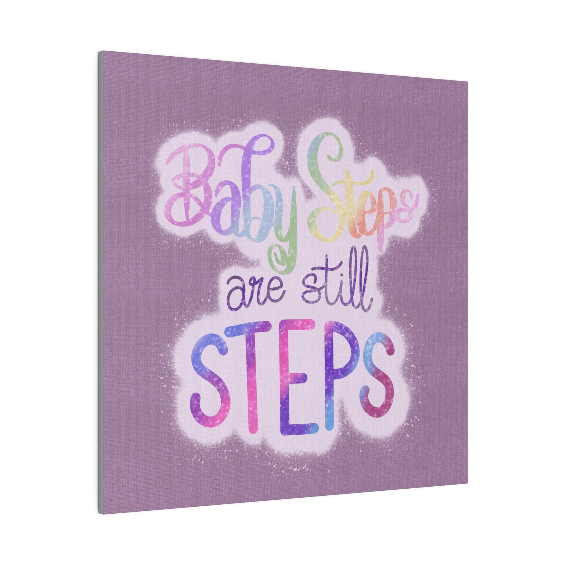 Baby Steps are Still Steps Matte Canvas, Stretched, 0.75" - Tales from the Tangle