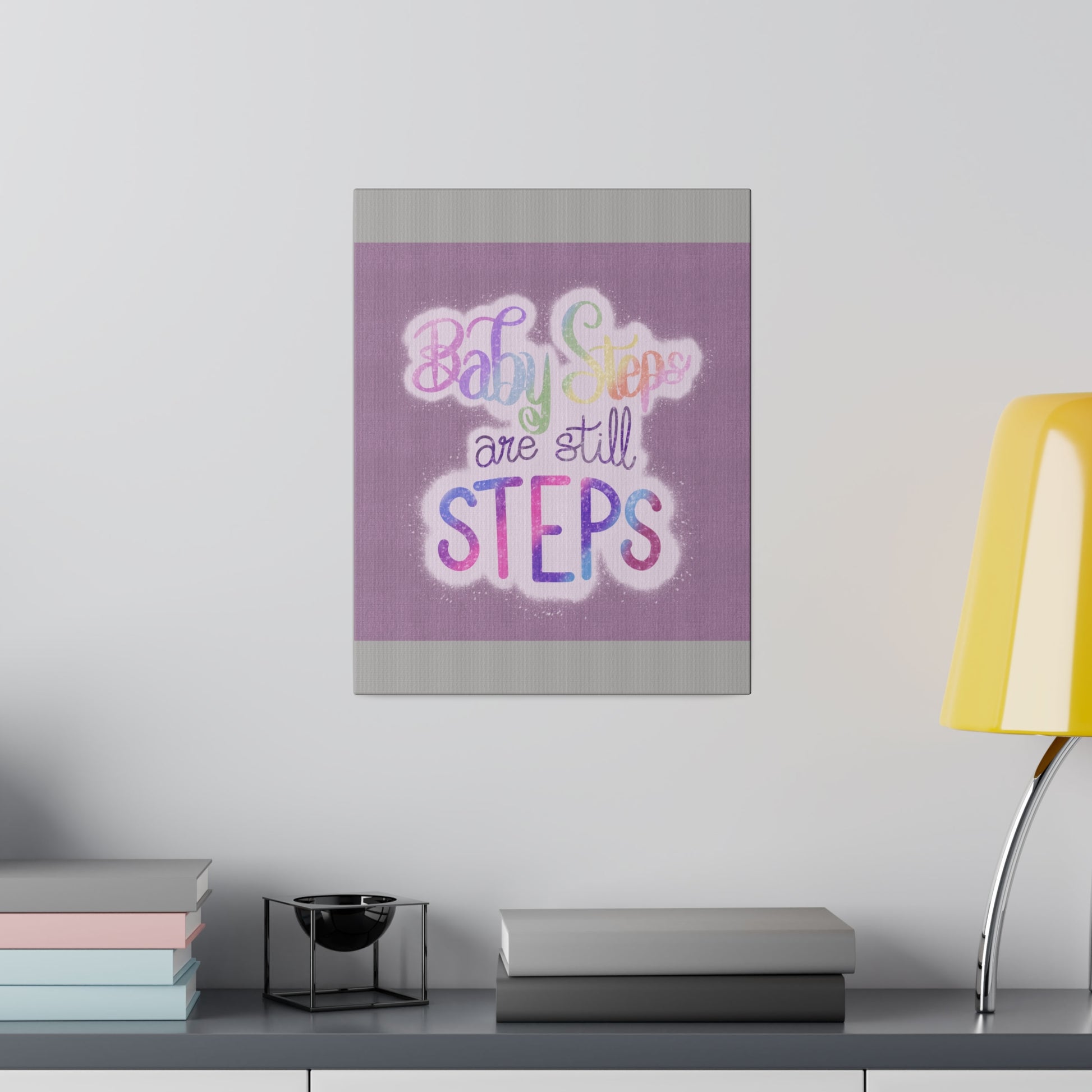 Baby Steps are Still Steps Matte Canvas, Stretched, 0.75" - Tales from the Tangle
