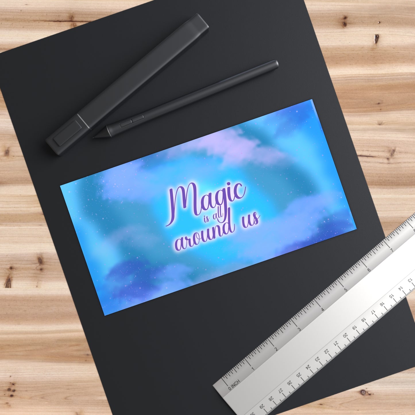 Magic is all around us Bumper Sticker