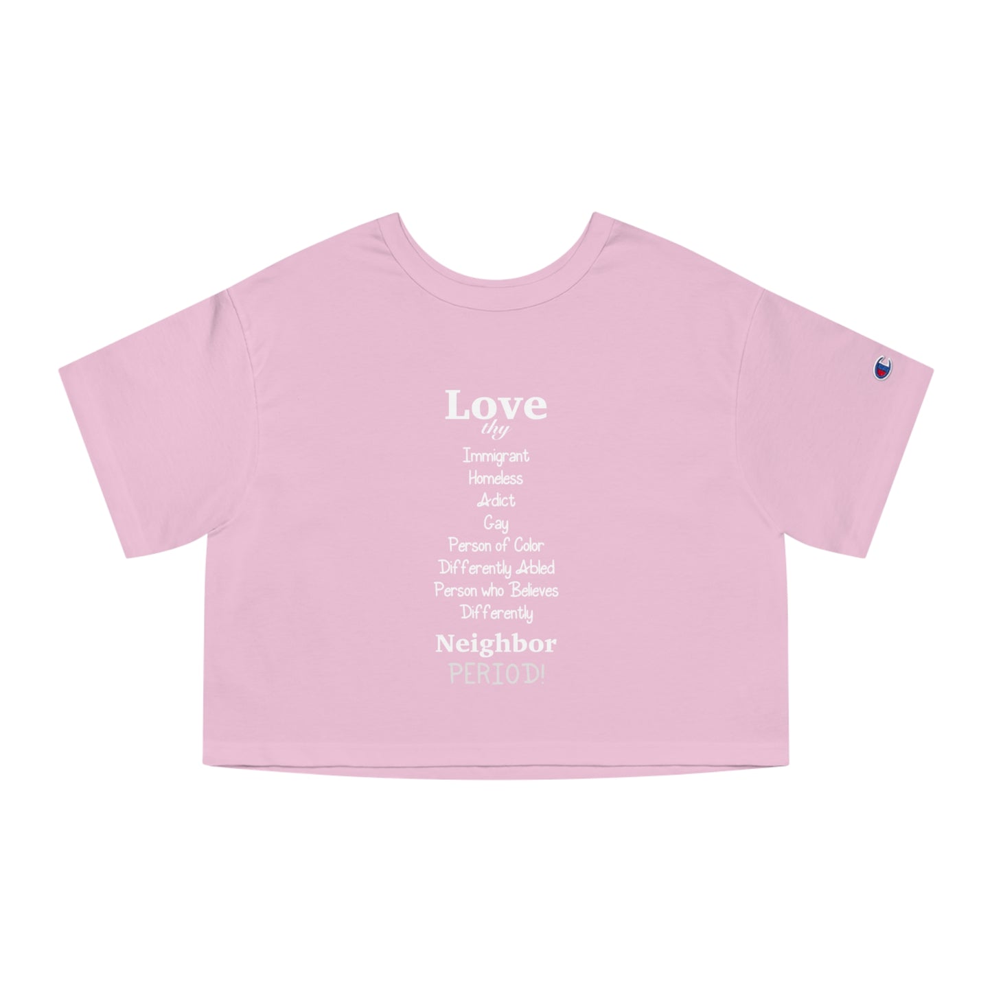 Love thy Neighbor Champion Women's Heritage Cropped T-Shirt - Tales from the Tangle