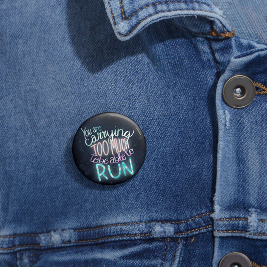 You are carrying too much to be able to run Custom Pin Buttons - Tales from the Tangle