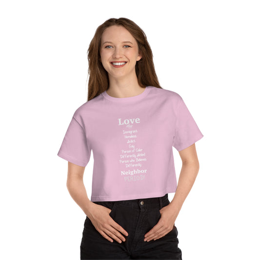 Love thy Neighbor Champion Women's Heritage Cropped T-Shirt - Tales from the Tangle