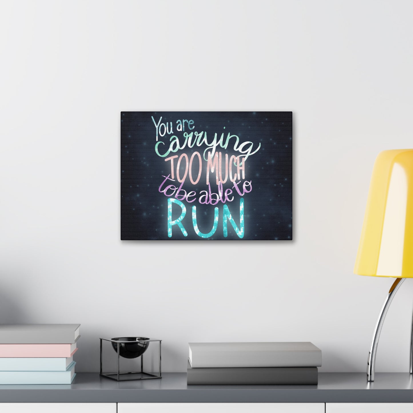 You are carrying too much to be able to run Canvas Gallery Wraps