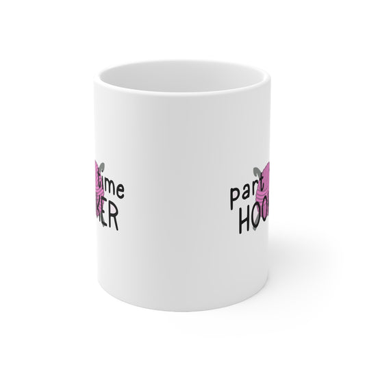 Part Time Hooker Crochet Ceramic Mug 11oz - Tales from the Tangle