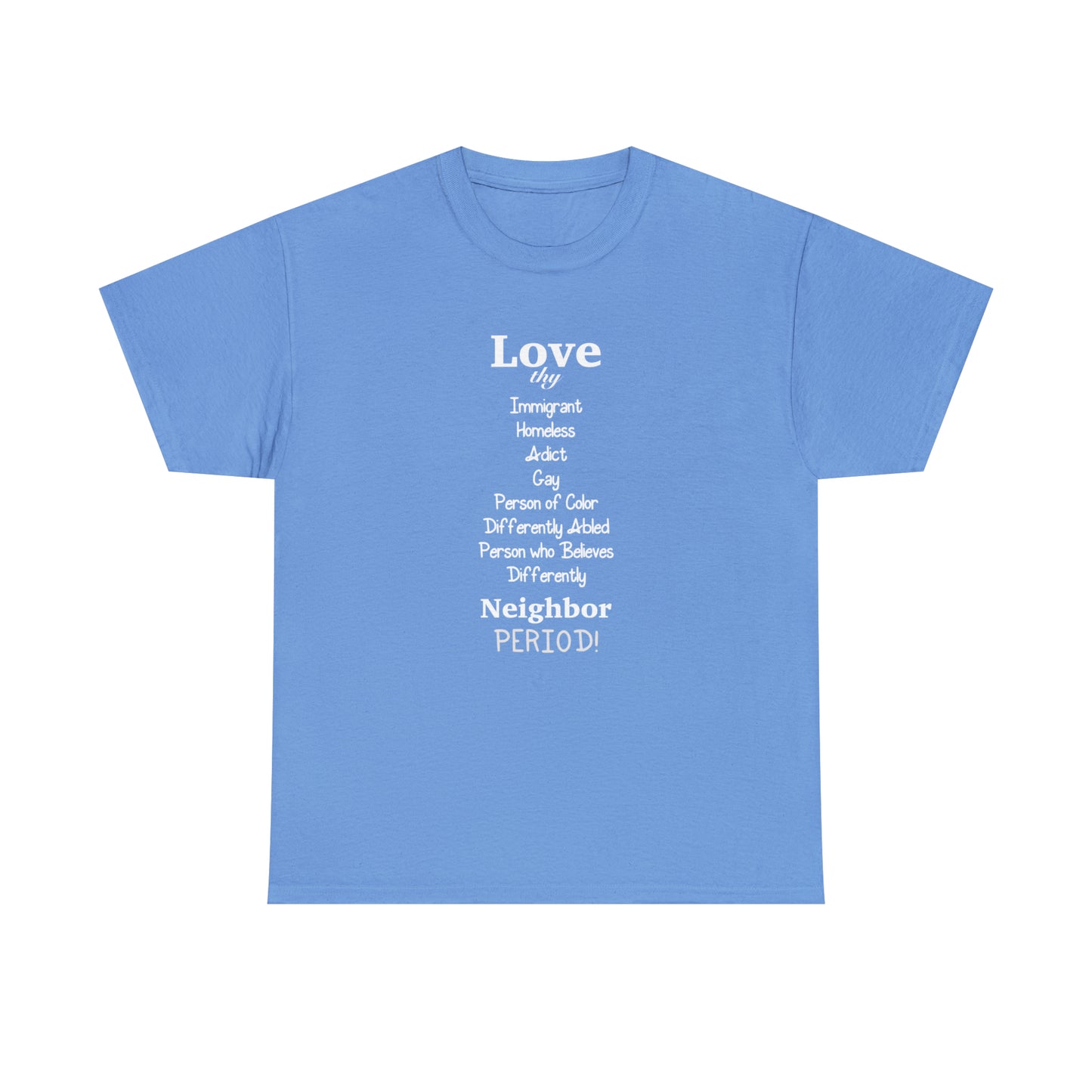 Love Thy Neighbor Unisex Heavy Cotton Tee - Tales from the Tangle