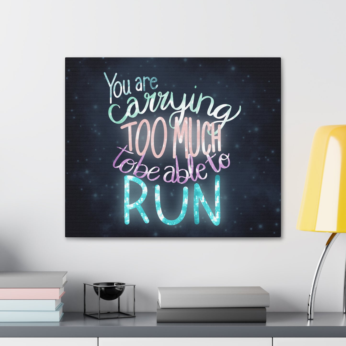 You are carrying too much to be able to run Canvas Gallery Wraps