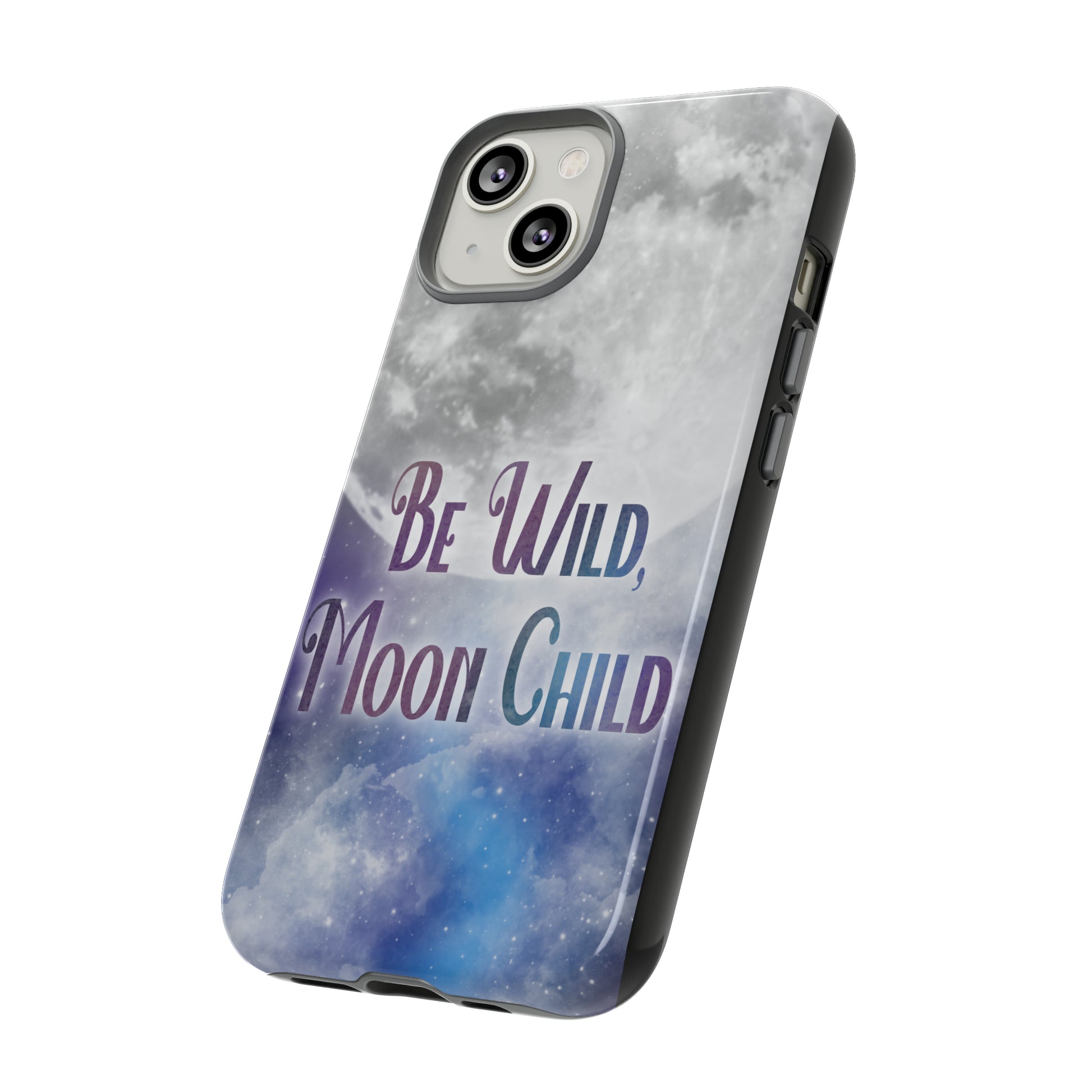 Be Wild, Moon Child Tough Cases - Tales from the Tangle