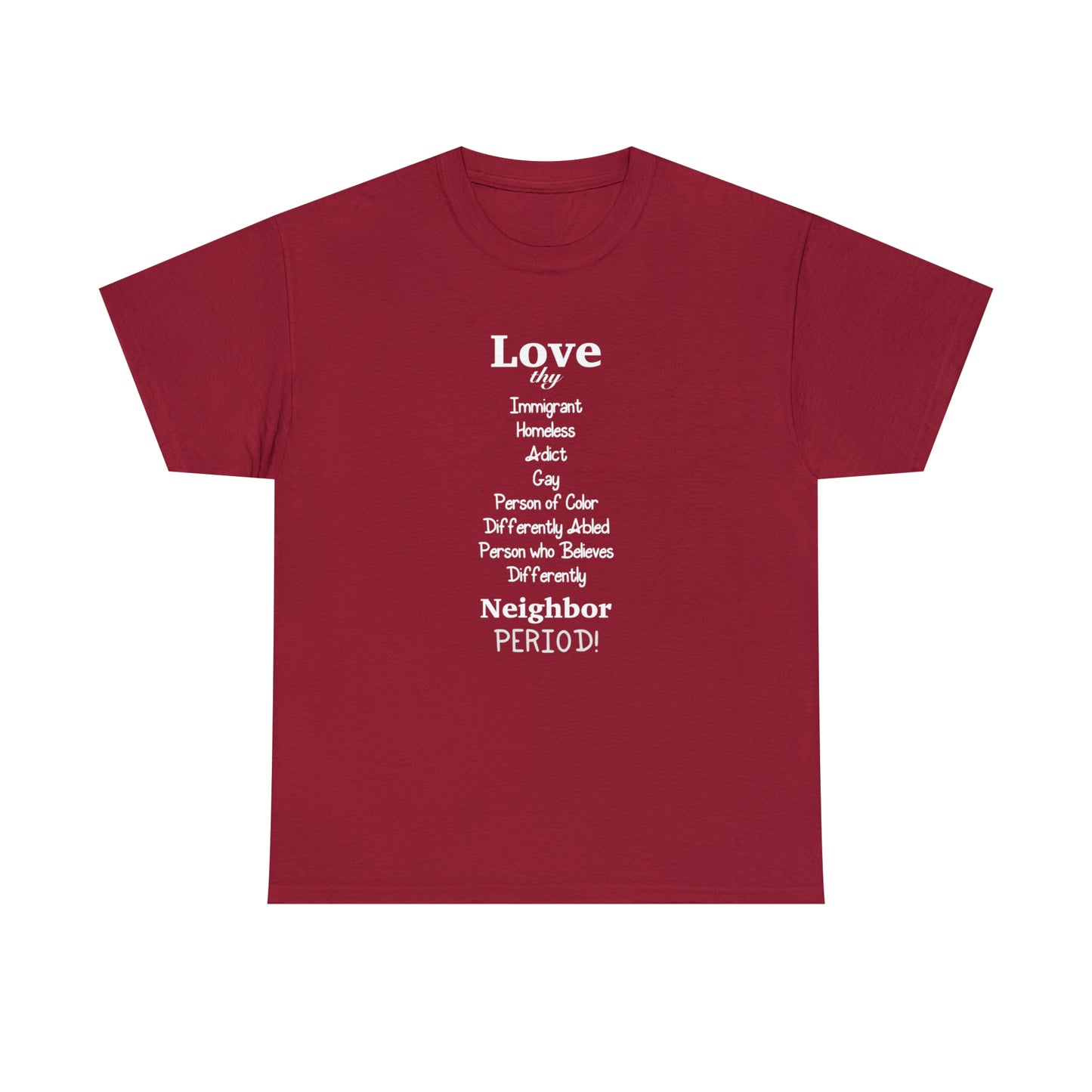 Love Thy Neighbor Unisex Heavy Cotton Tee - Tales from the Tangle
