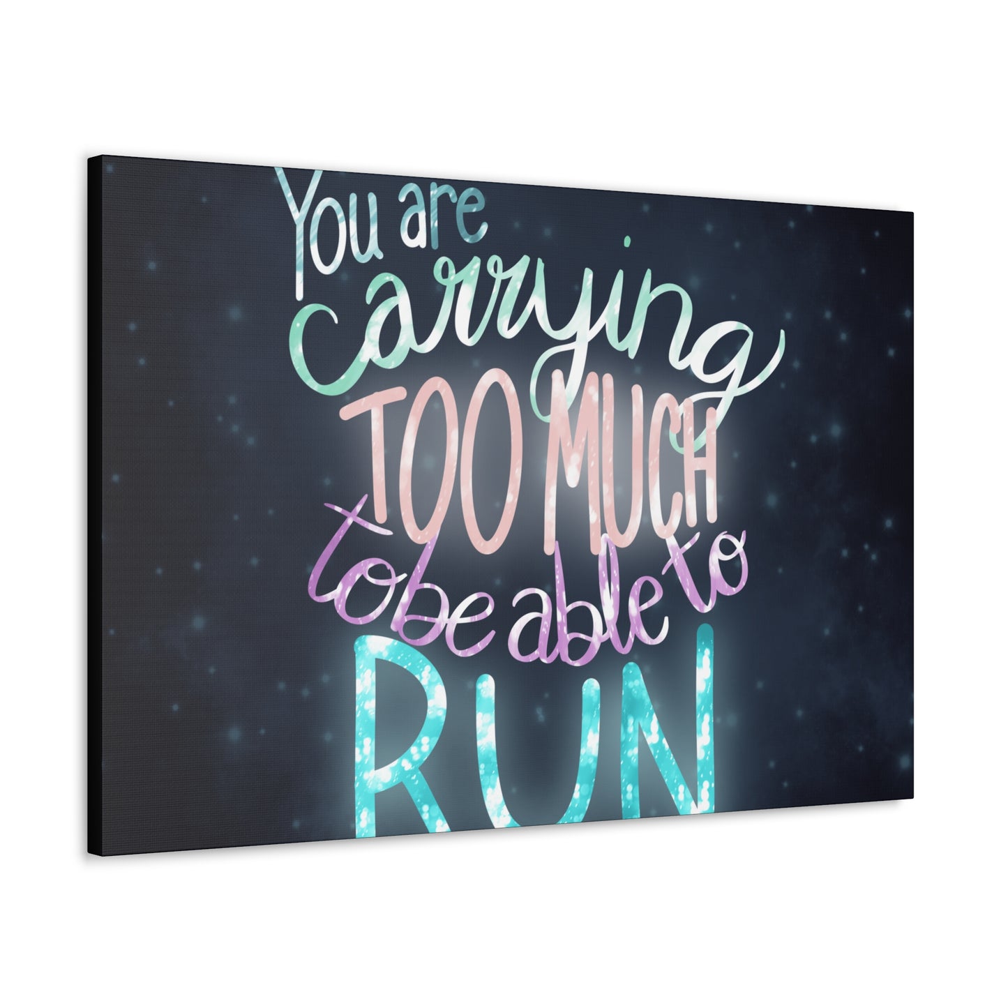 You are carrying too much to be able to run Canvas Gallery Wraps