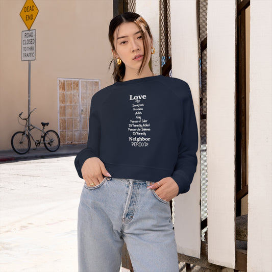 Love thy Neighbor Women's Cropped Fleece Pullover - Tales from the Tangle