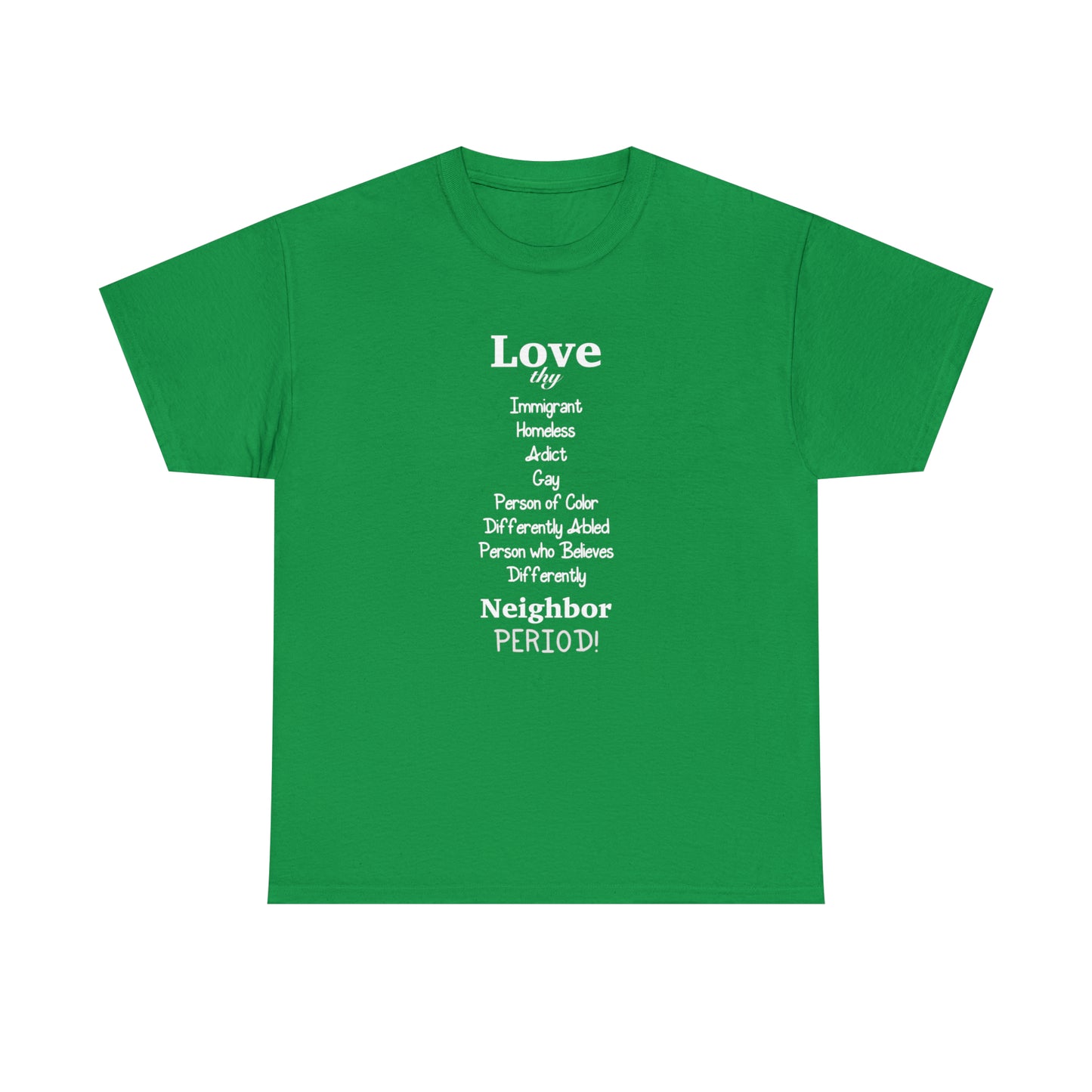 Love Thy Neighbor Unisex Heavy Cotton Tee - Tales from the Tangle