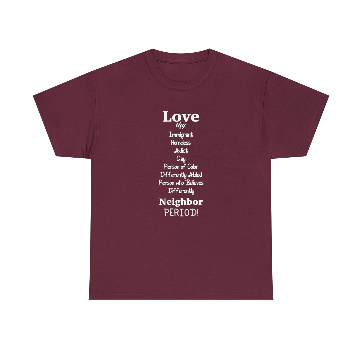 Love Thy Neighbor Unisex Heavy Cotton Tee - Tales from the Tangle