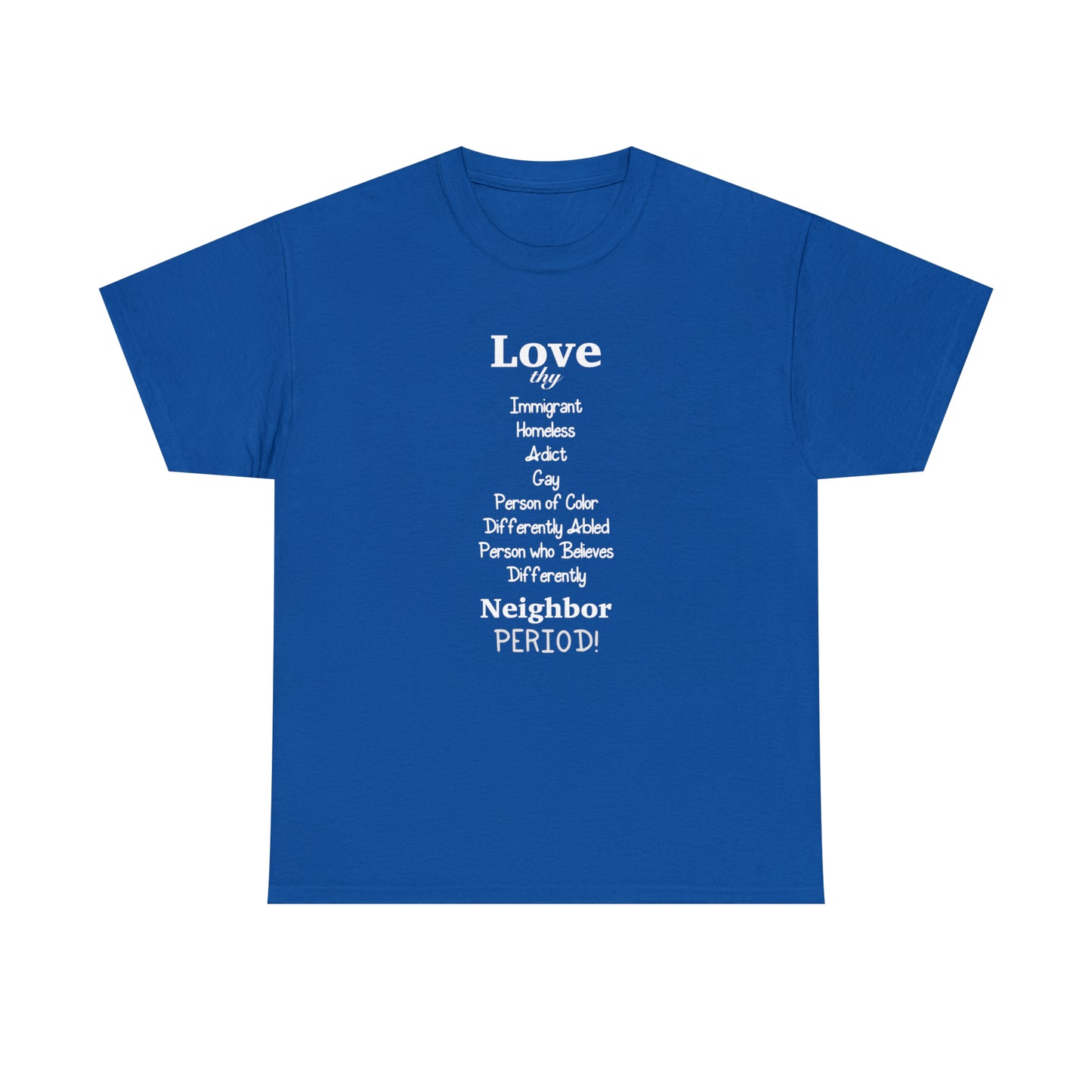 Love Thy Neighbor Unisex Heavy Cotton Tee - Tales from the Tangle