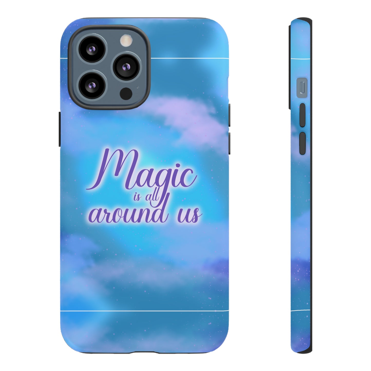 Magic is all around us Tough Cases