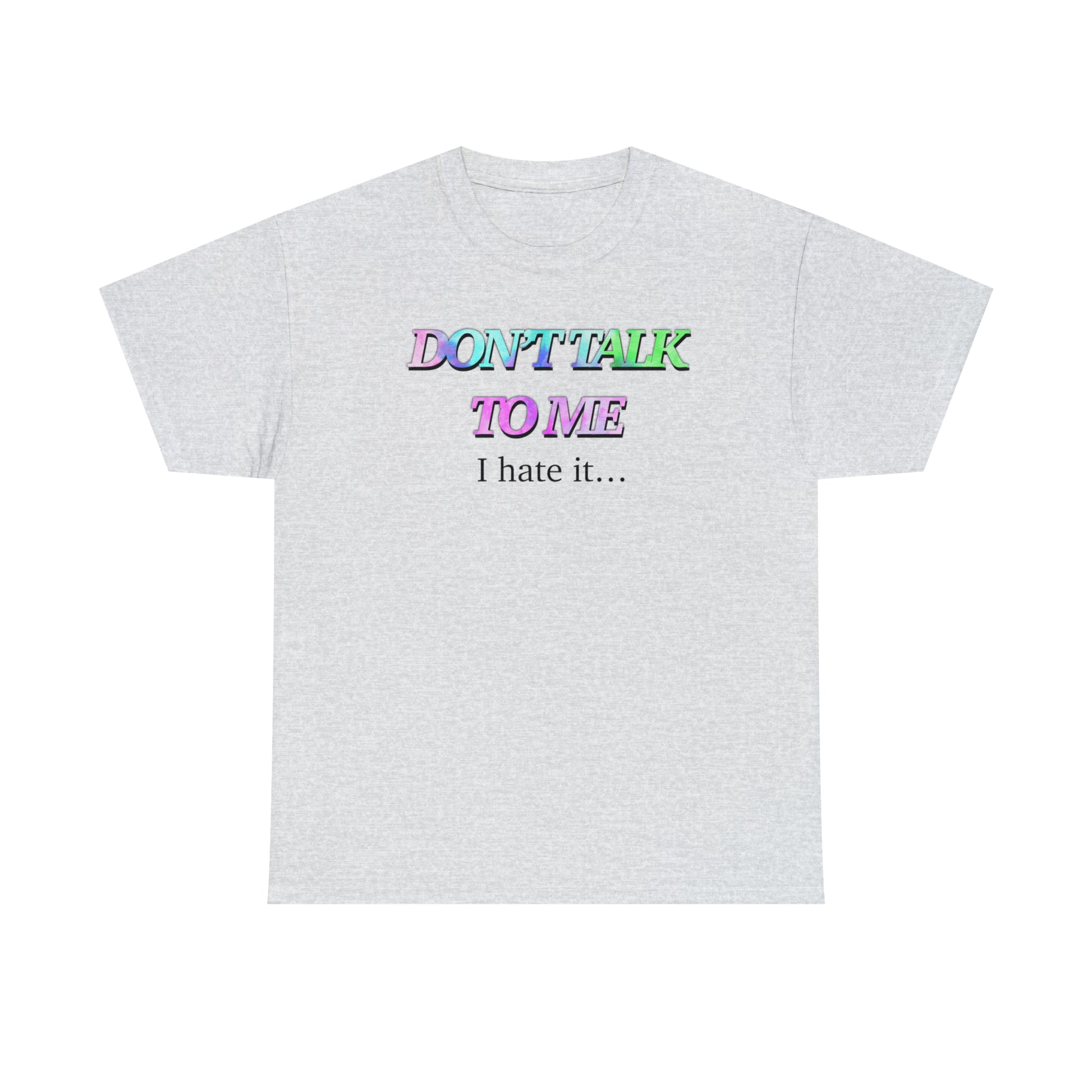 Don’t talk to me Unisex Heavy Cotton Tee - Tales from the Tangle