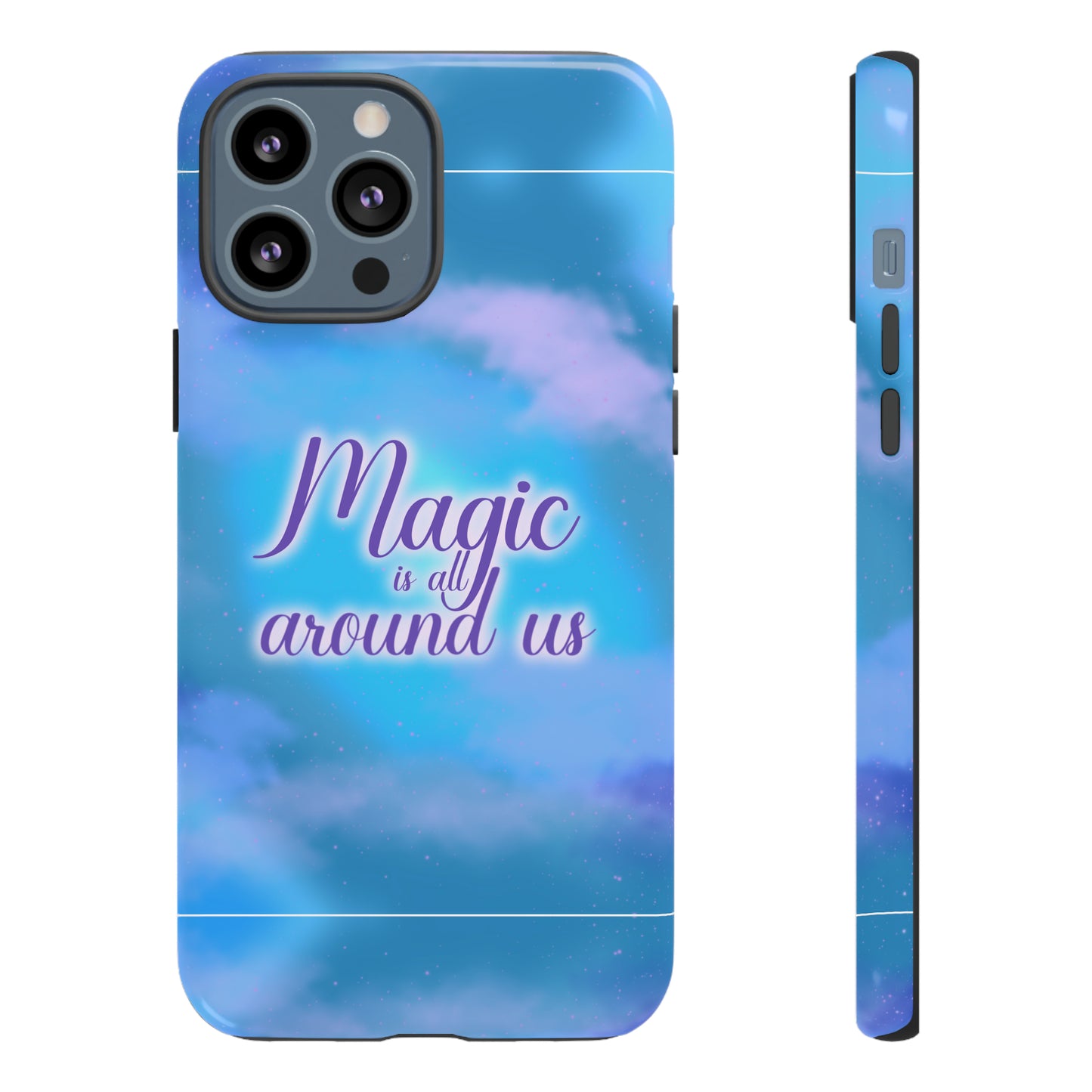 Magic is all around us Tough Cases