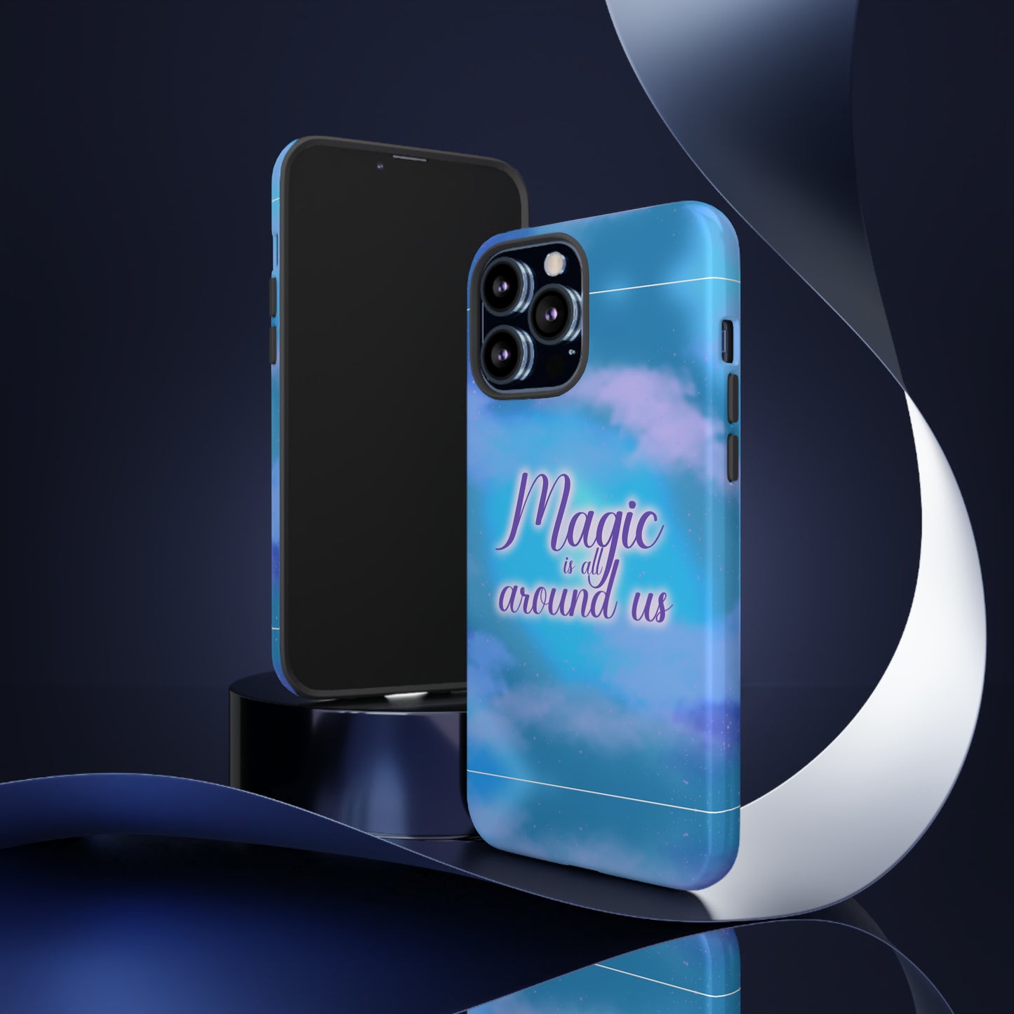 Magic is all around us Tough Cases