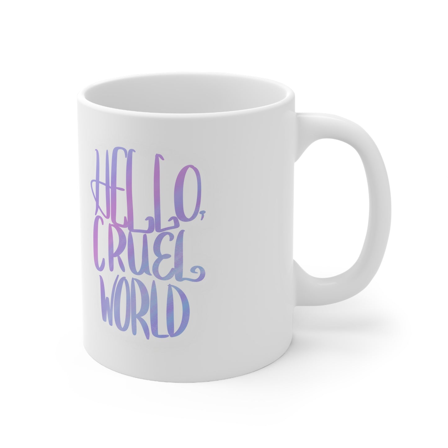 Hello Cruel World Ceramic Mug 11oz - Tales from the Tangle