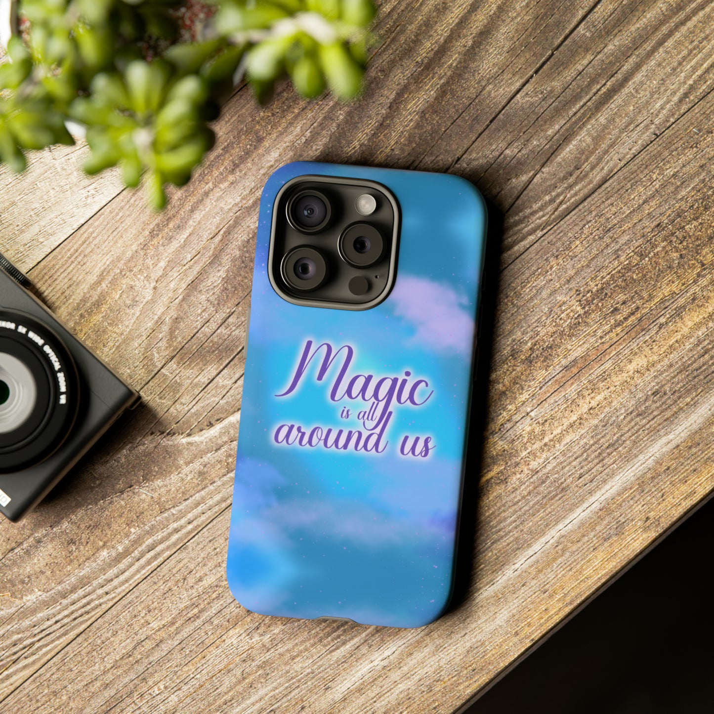 Magic is all around us Tough Cases