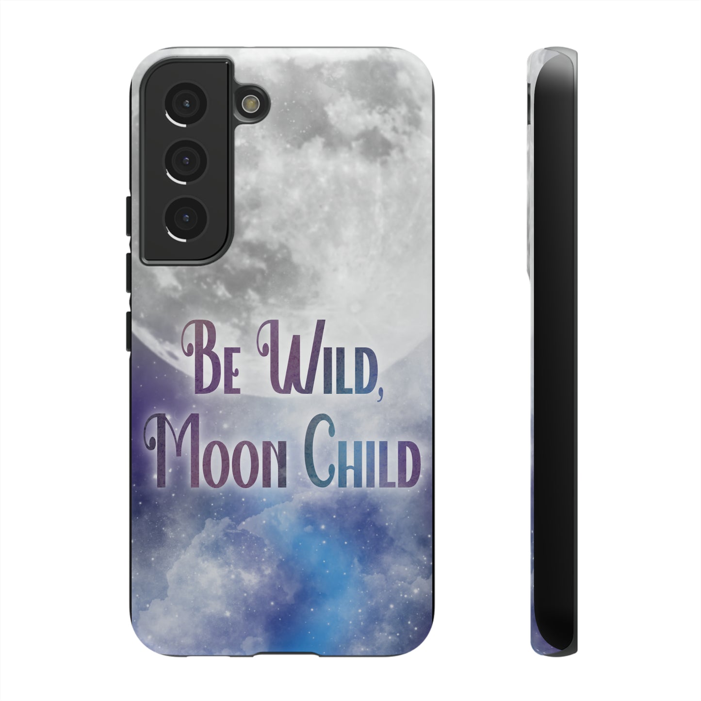 Be Wild, Moon Child Tough Cases