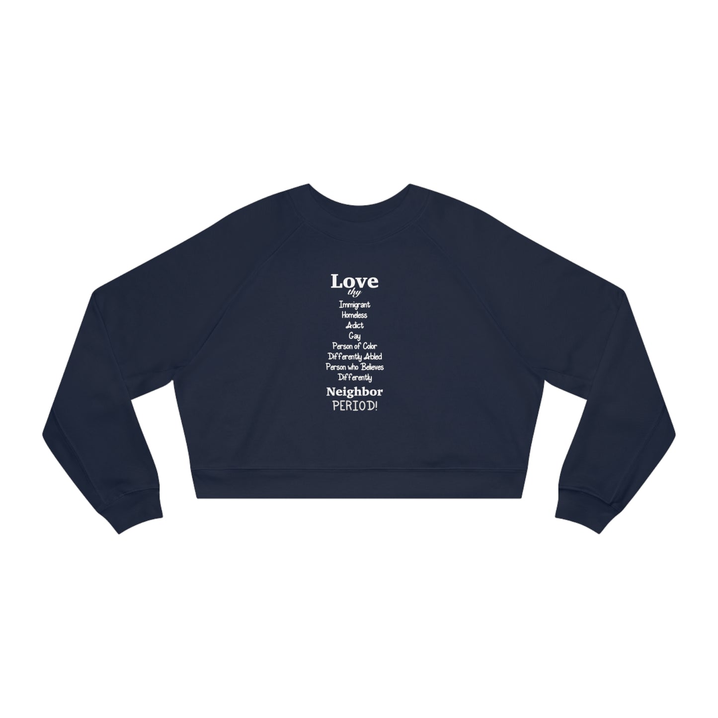 Love thy Neighbor Women's Cropped Fleece Pullover - Tales from the Tangle