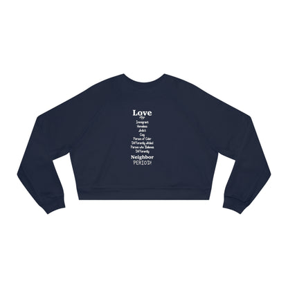 Love thy Neighbor Women's Cropped Fleece Pullover - Tales from the Tangle