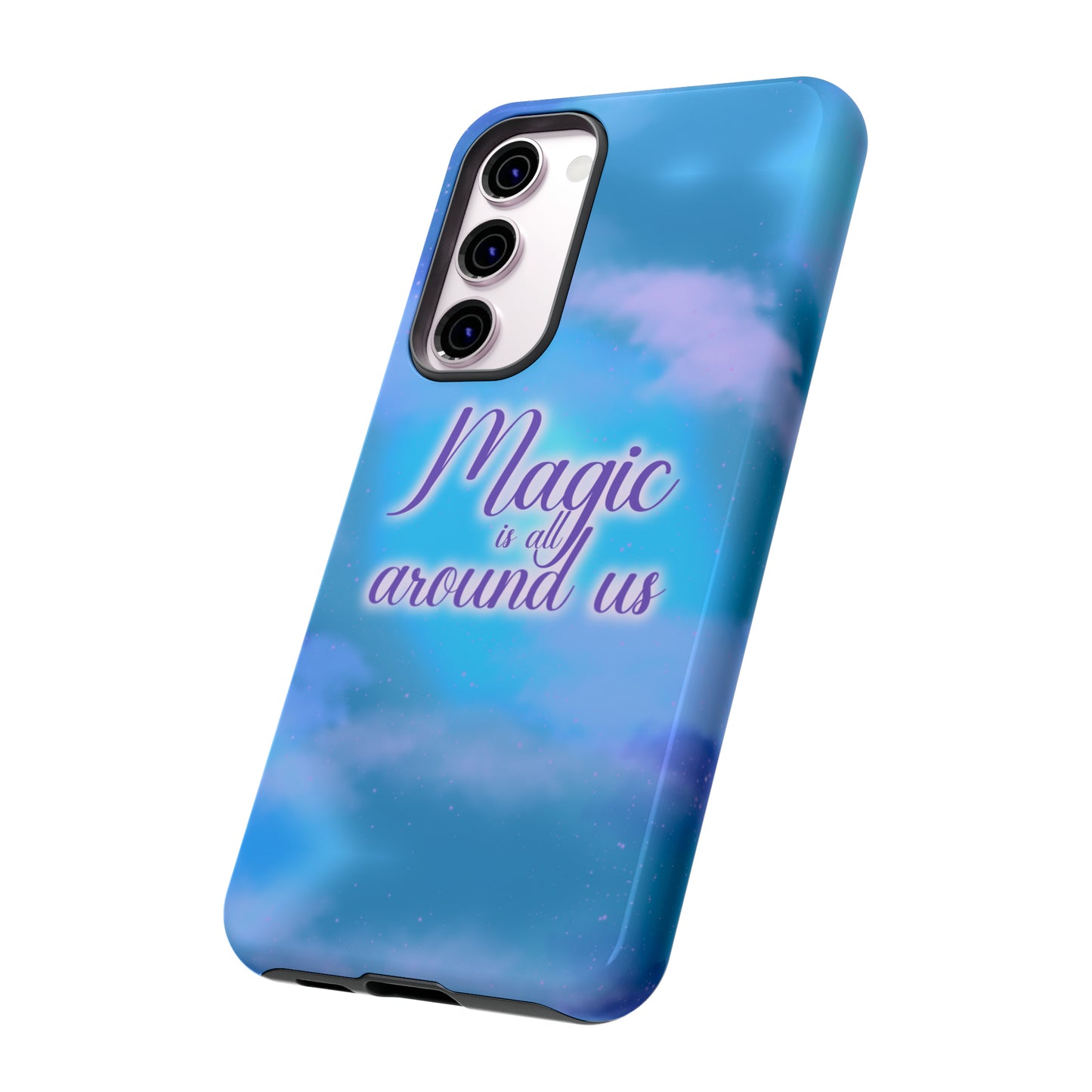 Magic is all around us Tough Cases