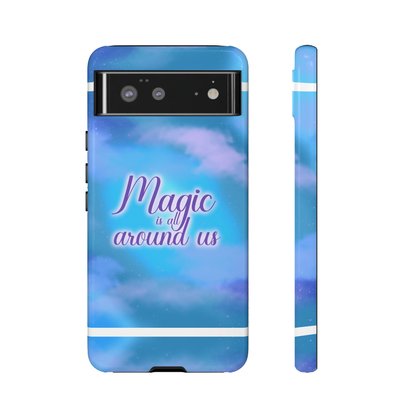 Magic is all around us Tough Cases