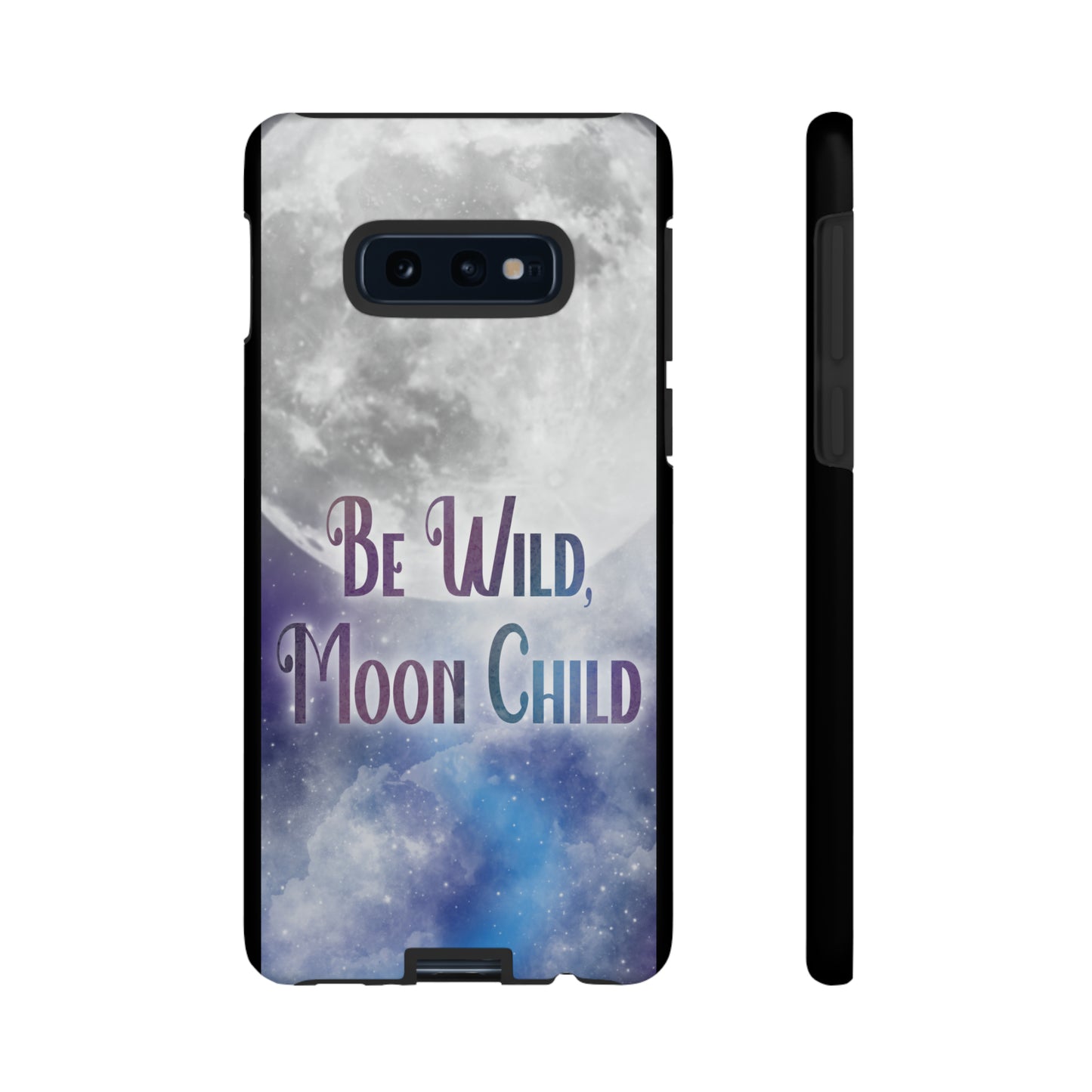 Be Wild, Moon Child Tough Cases