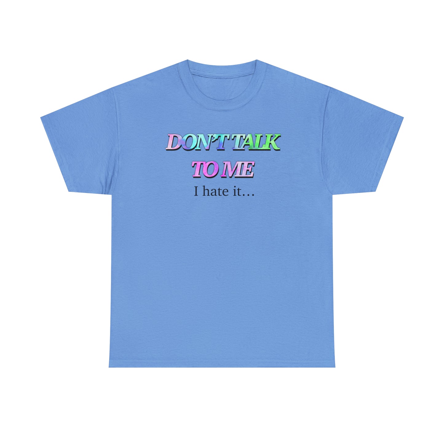 Don’t talk to me Unisex Heavy Cotton Tee - Tales from the Tangle