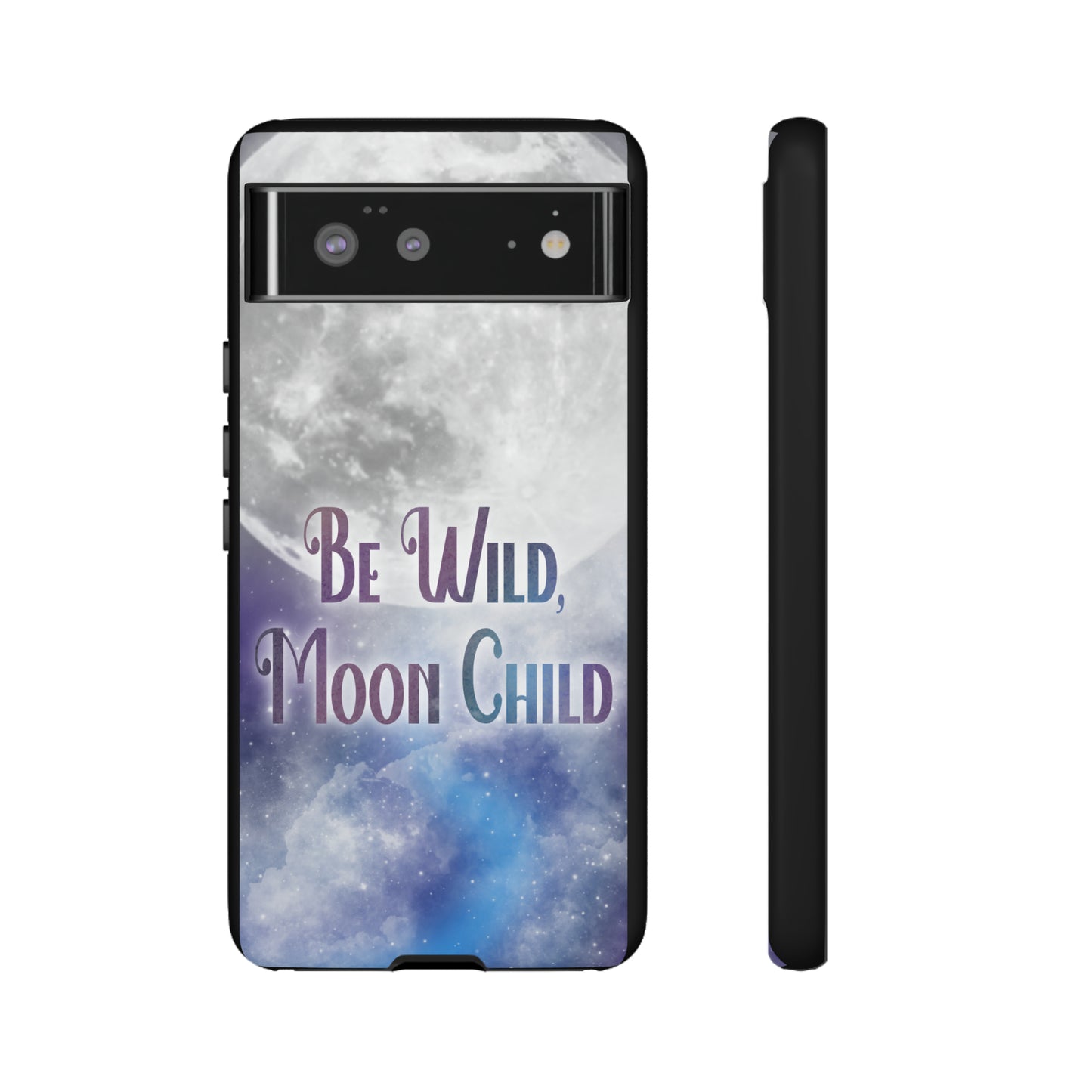 Be Wild, Moon Child Tough Cases